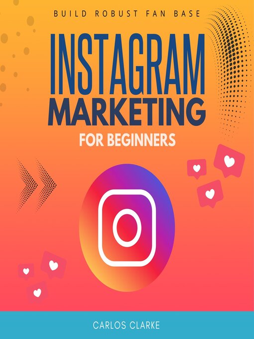 Title details for Instagram Marketing For Beginners by Carlos Clarke - Available